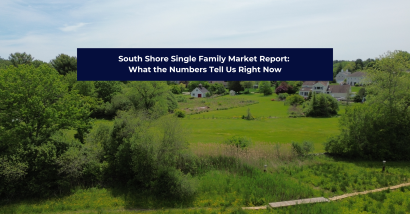 South Shore Single Family Market Report — April 2026 | Hingham, Cohasset, Scituate & More